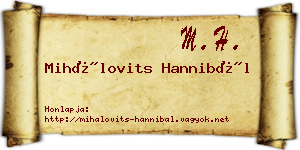 Mihálovits Hannibál névjegykártya
